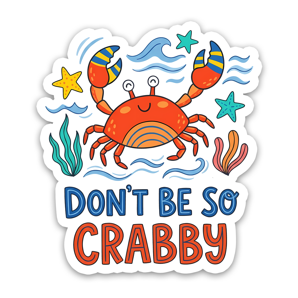 Food Sticker – Don’t Be So Crabby Ocean Crab Sticker